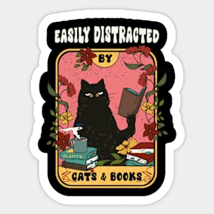 Easily distracted by cats and books Sticker